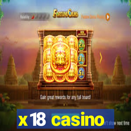 x18 casino